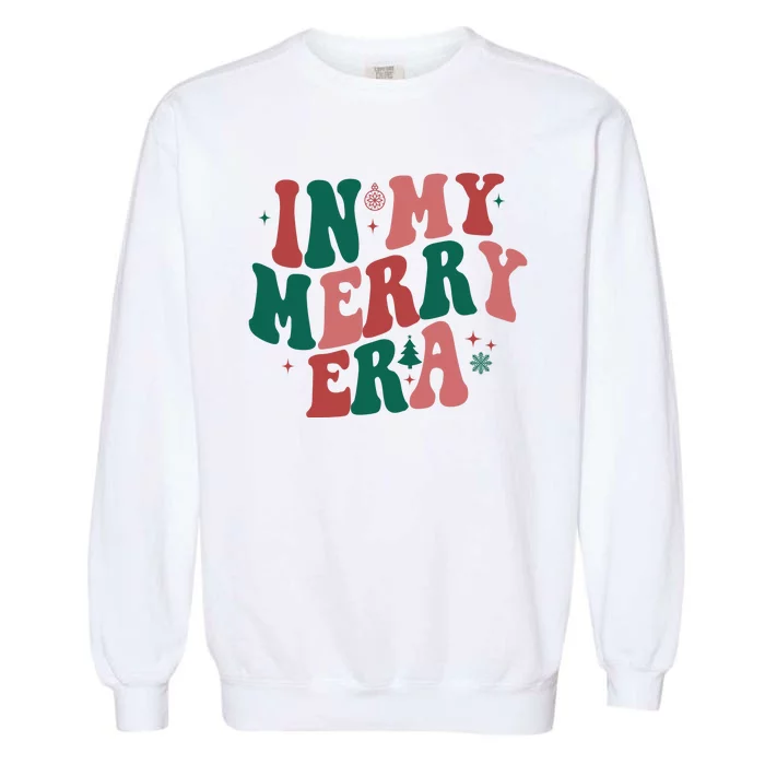 In My Merry Era Christmas Holiday Garment-Dyed Sweatshirt