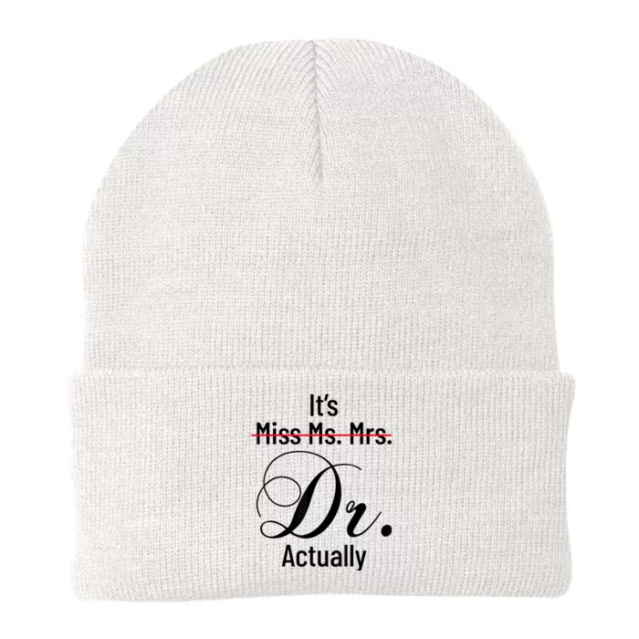 It's Miss Ms Mrs Dr Actually Doctor Graduation Appreciation Knit Cap Winter Beanie