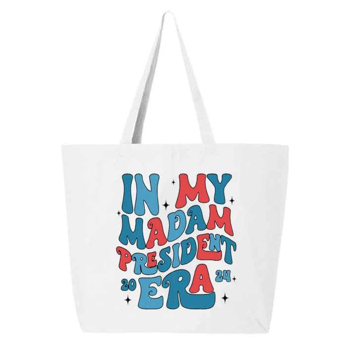 In My Madam President Era Kamala Harris Supporter President 25L Jumbo Tote