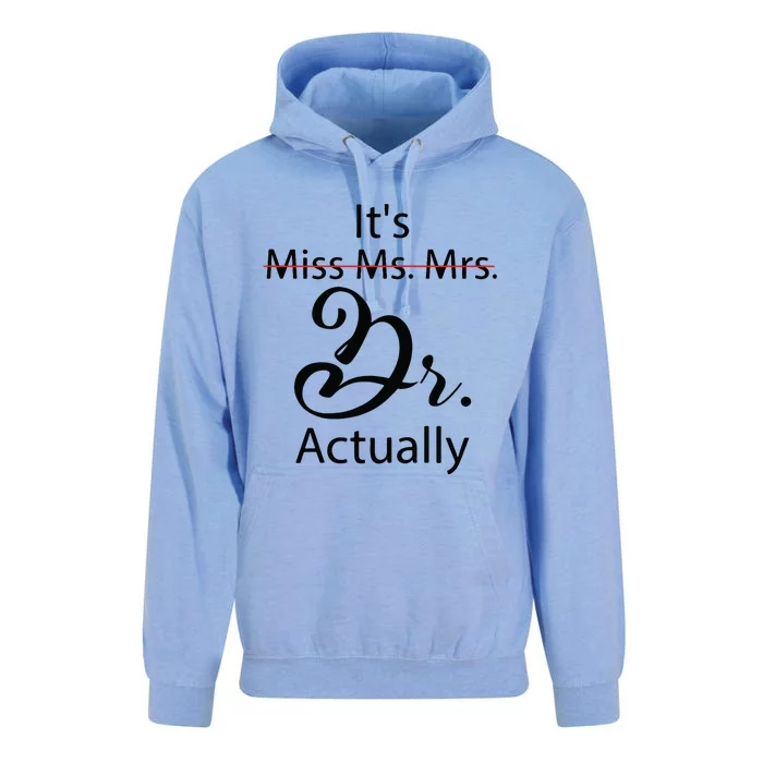 Its Miss Ms Mrs Dr Actually Funny Doctor Graduation Unisex Surf Hoodie