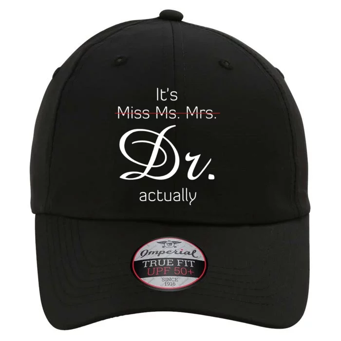 Its Miss Ms Mrs Dr Actually The Original Performance Cap