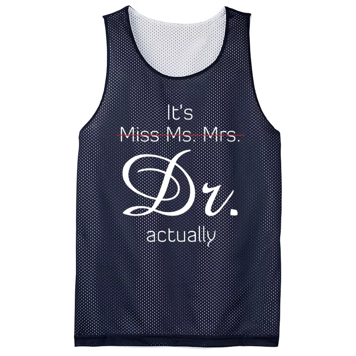 Its Miss Ms Mrs Dr Actually Mesh Reversible Basketball Jersey Tank