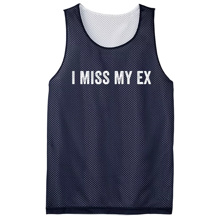 I Miss My Ex Breakup Ex Boyfriend Ex Girlfriend Broken Relationship Heartbreak Mesh Reversible Basketball Jersey Tank