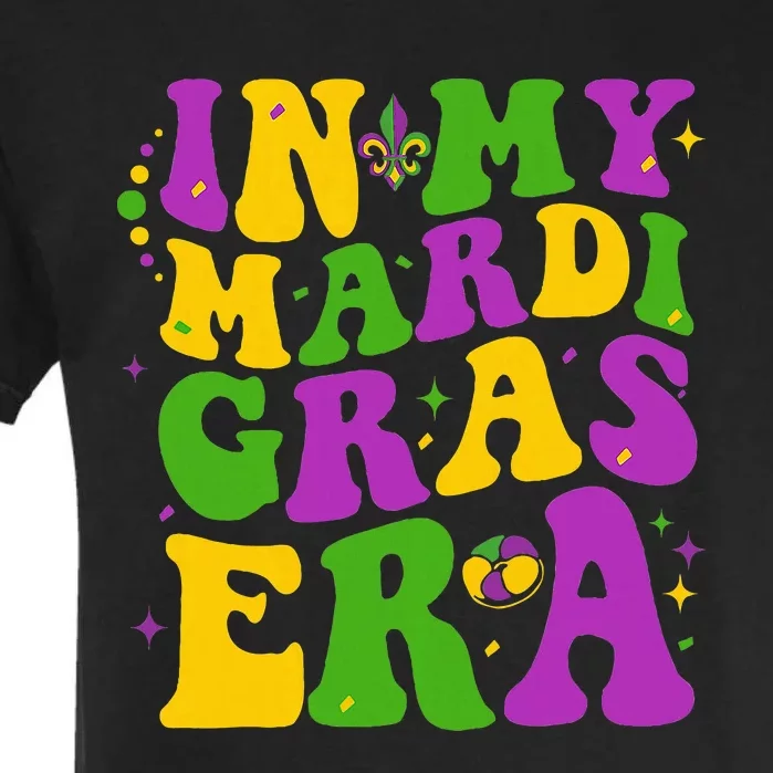 In My Mardi Gras Era Happy Mardi Gras Orleans Carnival Party Garment-Dyed Heavyweight T-Shirt