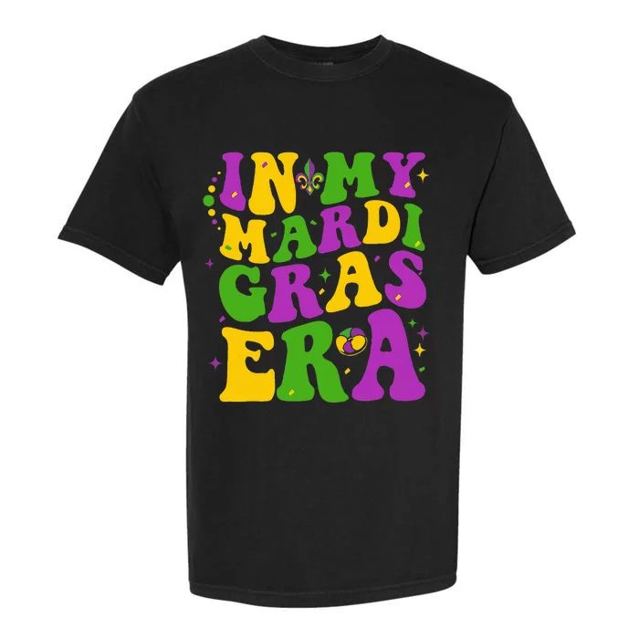 In My Mardi Gras Era Happy Mardi Gras Orleans Carnival Party Garment-Dyed Heavyweight T-Shirt