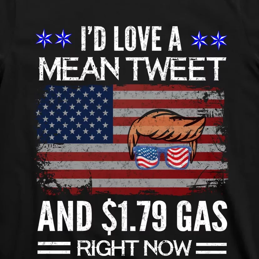 I Miss Mean Tweets And Cheap Gas Political Humor T-Shirt