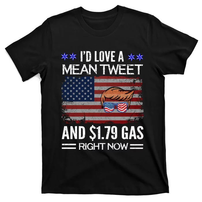 I Miss Mean Tweets And Cheap Gas Political Humor T-Shirt