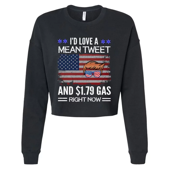 I Miss Mean Tweets And Cheap Gas Political Humor Cropped Pullover Crew