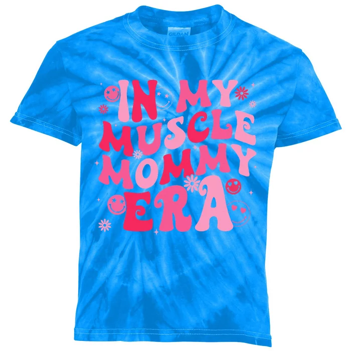 In My Muscle Mommy Era Groovy Weightlifting Mother Workout Kids Tie-Dye T-Shirt