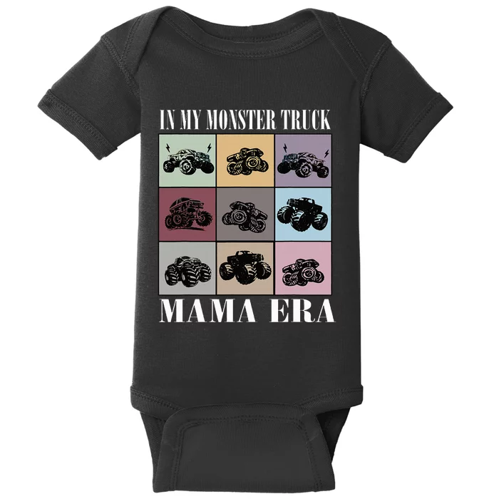 In My Monster Trucks Mama Era Baby Bodysuit