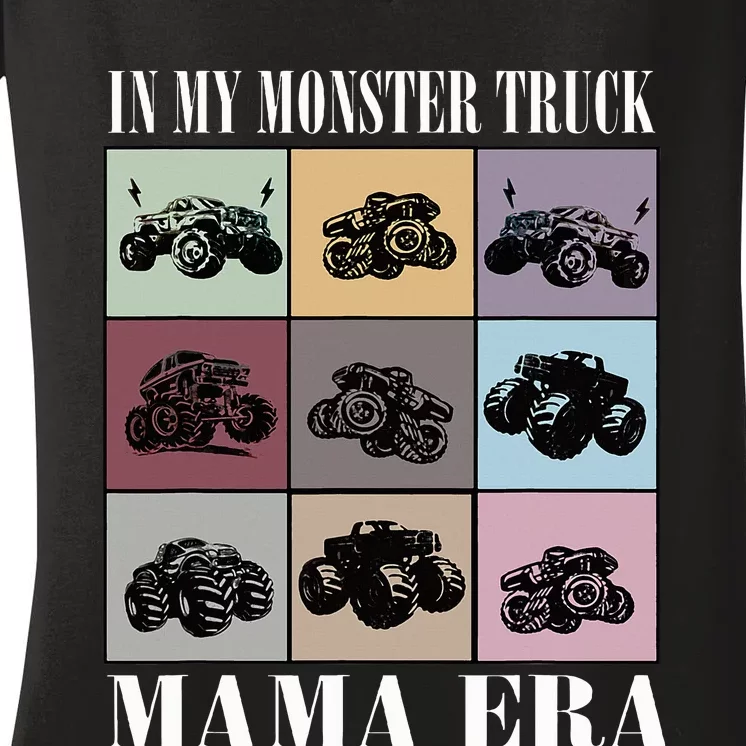 In My Monster Trucks Mama Era Women's V-Neck T-Shirt