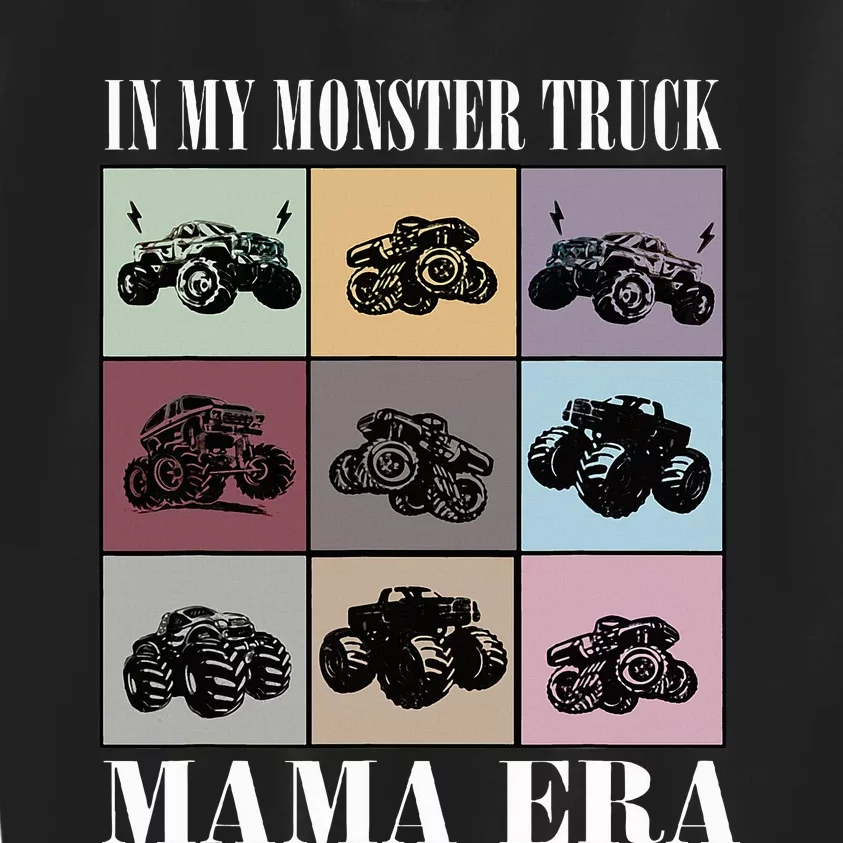 In My Monster Trucks Mama Era Kids Sweatshirt