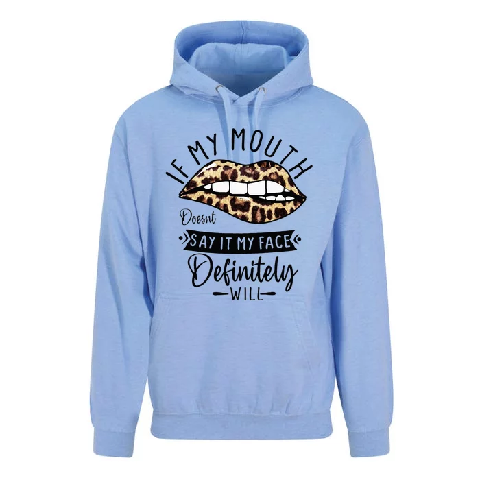 If My Mouth Doesnt Say It My Face Definitely Will Cute Lady Unisex Surf Hoodie