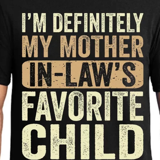 I'm My Mother In Law's Favorite Child Funny Pajama Set