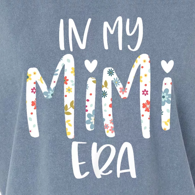 In My Mimi Era Flower Letter Floral Cute Gifts For Mimi Garment-Dyed Women's Muscle Tee