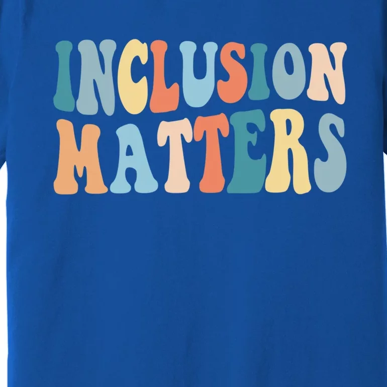 Inclusion Matters Mindfulness Autism Preppy Diversity Gift Premium T-Shirt