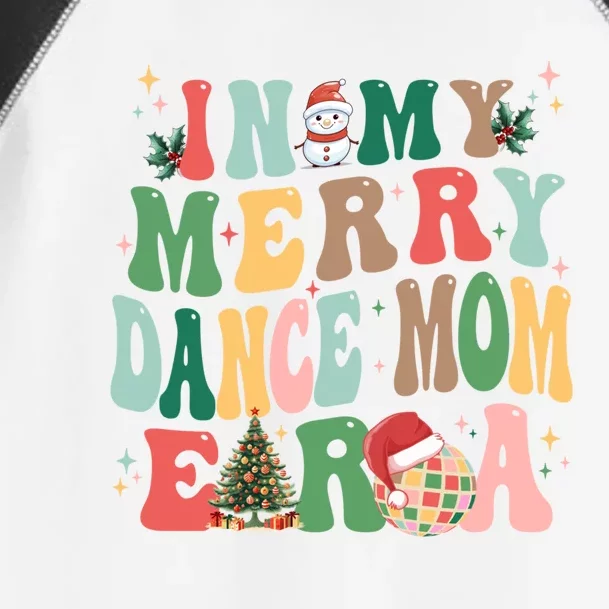 In My Merry Dance Mom Era Christmas Great Gift Toddler Fine Jersey T-Shirt