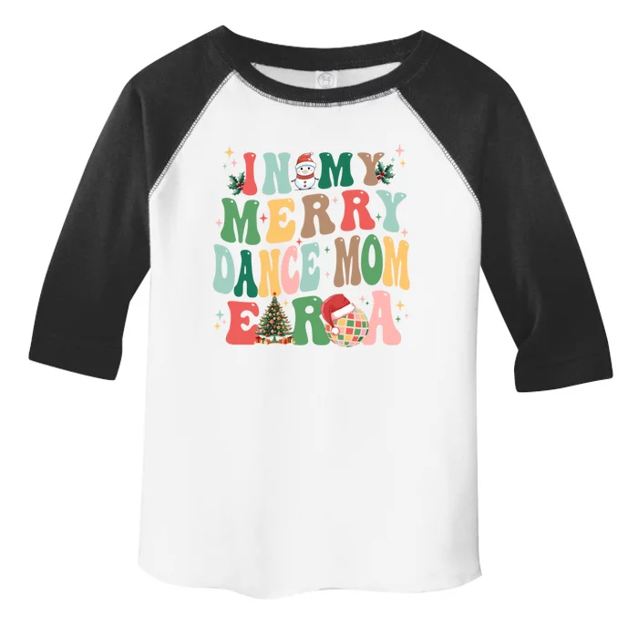 In My Merry Dance Mom Era Christmas Great Gift Toddler Fine Jersey T-Shirt