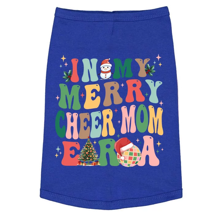 In My Merry Cheer Mom Era Christmas Funny Gift Doggie Tank