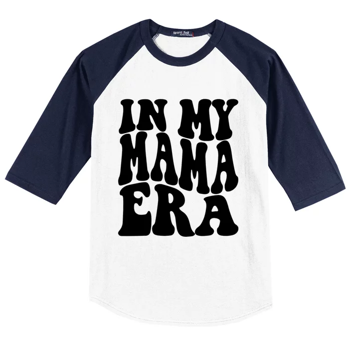 In My Mama Era Lover Groovy Retro Mom Mothers Day Cute Gift Baseball Sleeve Shirt