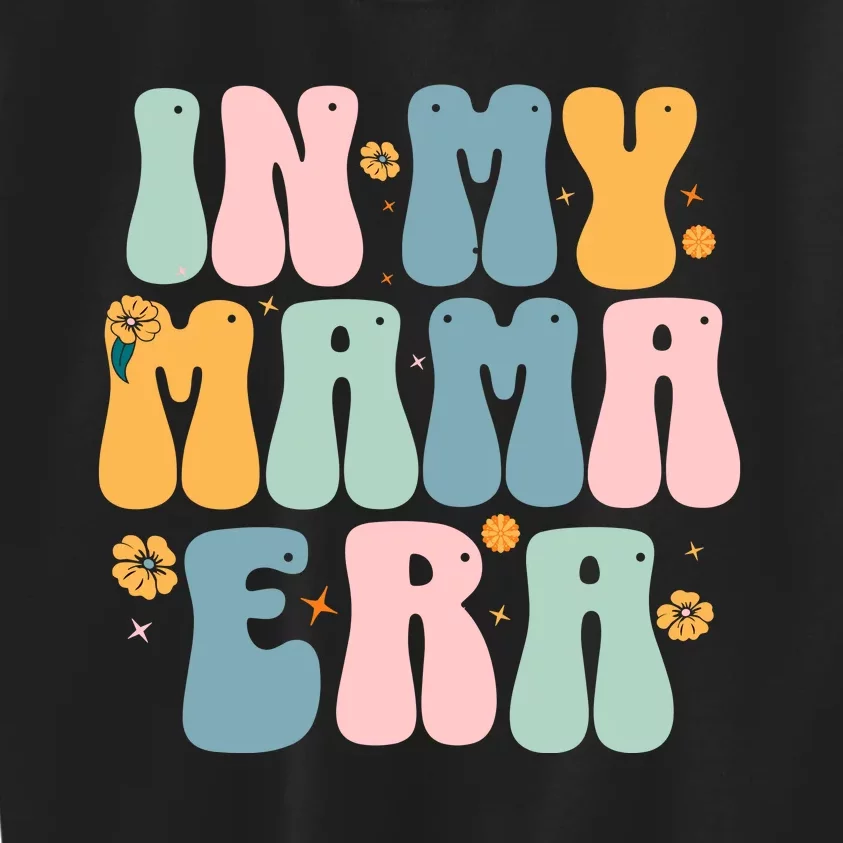 In My Mama Era Kids Sweatshirt