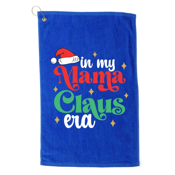 In My Mama Claus Era Groovy Funny Christmas Mama Claus Gift Platinum Collection Golf Towel