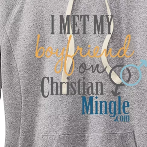 I Met My Boyfriend On Christian Mingle Women's Fleece Hoodie