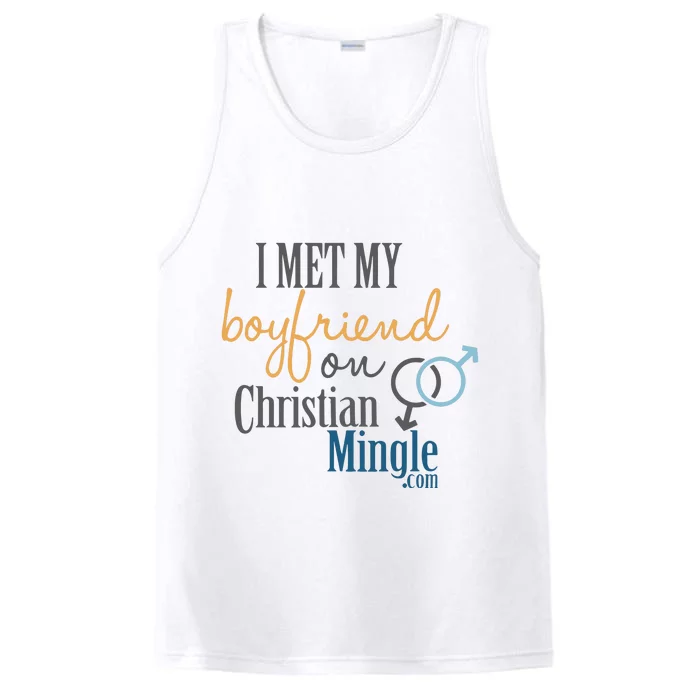 I Met My Boyfriend On Christian Mingle Performance Tank