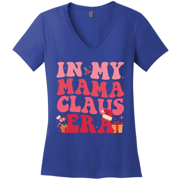 In My Mama Claus Era Gift Women's V-Neck T-Shirt