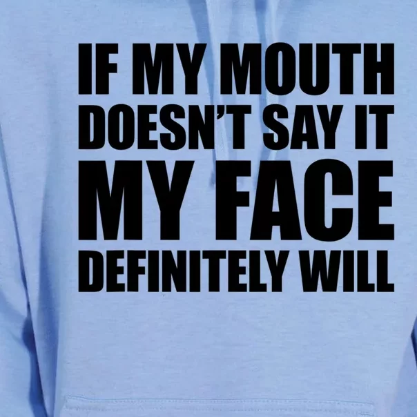 If My Mouth Doesn't Say It My Face Will Cute Gift Unisex Surf Hoodie