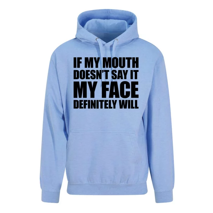 If My Mouth Doesn't Say It My Face Will Cute Gift Unisex Surf Hoodie