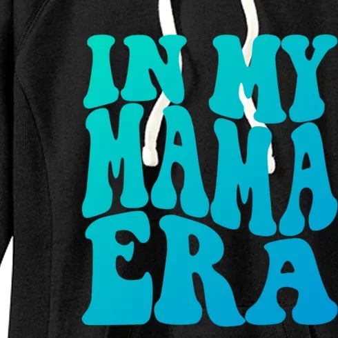 In My Mama Era Lover Groovy Retro Mom Mothers Day Cute Gift Women's Fleece Hoodie