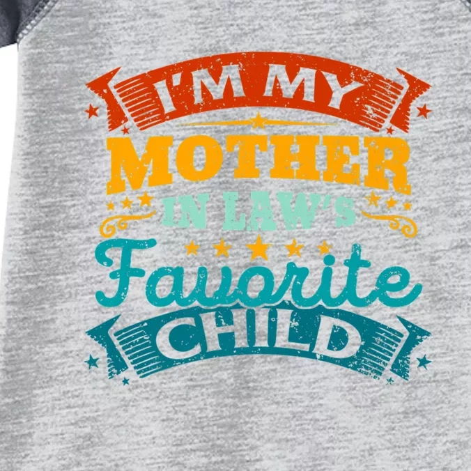 I'm My Mother In Laws Favorite Child Funny Parent Men Infant Baby Jersey Bodysuit