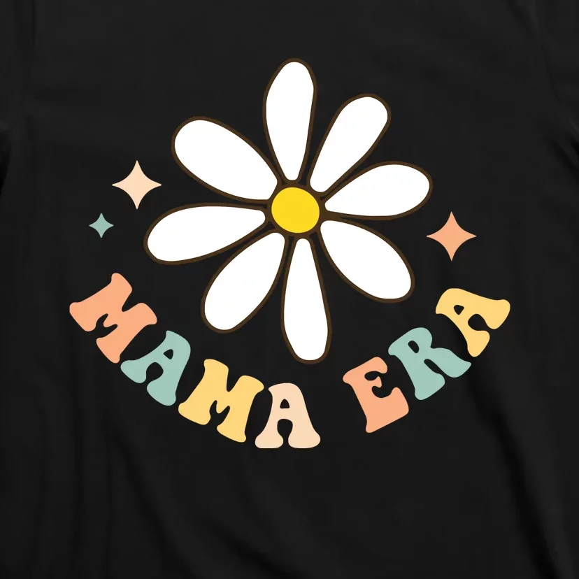 In My Mama Era Lover Groovy Retro Mom Mothers Day T-Shirt