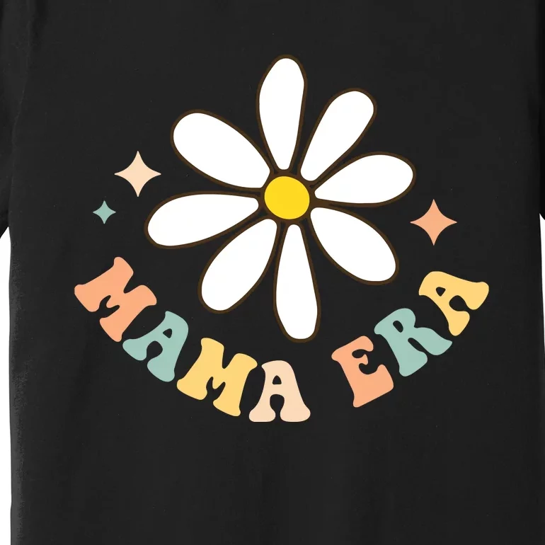 In My Mama Era Lover Groovy Retro Mom Mothers Day Premium T-Shirt