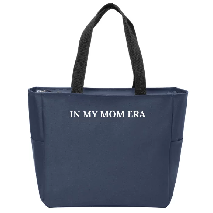 In My Mom Era Zip Tote Bag