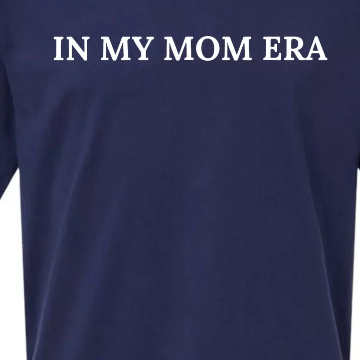 In My Mom Era Sueded Cloud Jersey T-Shirt