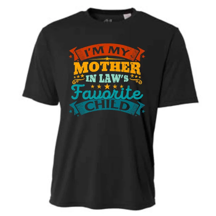 I'm My Mother In Laws Favorite Child Funny Parent Men Women Cooling Performance Crew T-Shirt