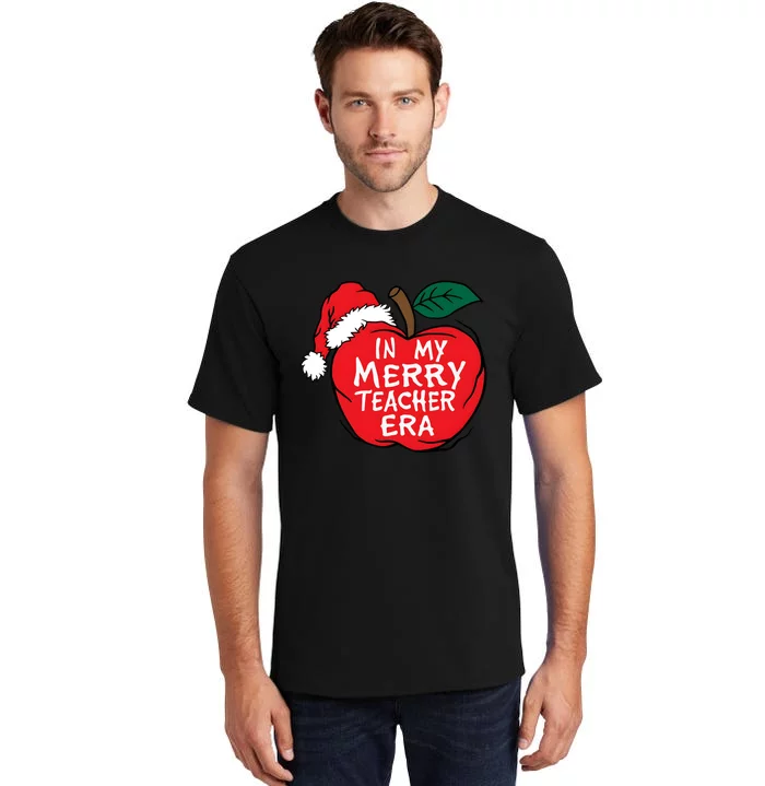 In My Merry Teacher Era Santa Claus Apple Tall T-Shirt