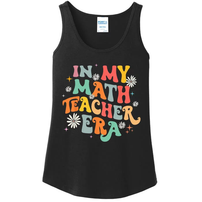 In My Math Teacher Era Retro Back To School Groovy Teacher Ladies Essential Tank