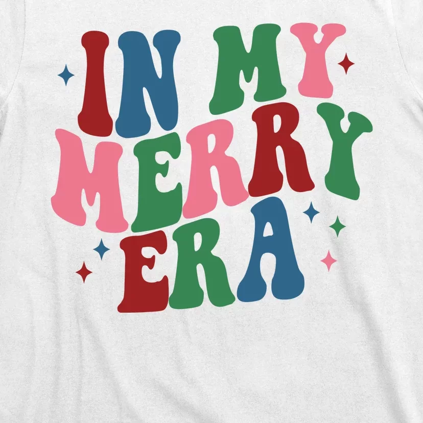 In My Merry Era Christmas Holiday T-Shirt