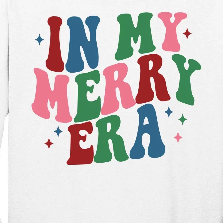 In My Merry Era Christmas Holiday Tall Long Sleeve T-Shirt