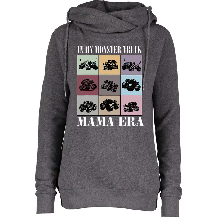 In My Monster Trucks Mama Era Womens Funnel Neck Pullover Hood