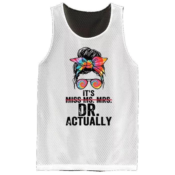 Its Miss Ms Mrs Dr Actually Doctor Graduation Appreciation Mesh Reversible Basketball Jersey Tank