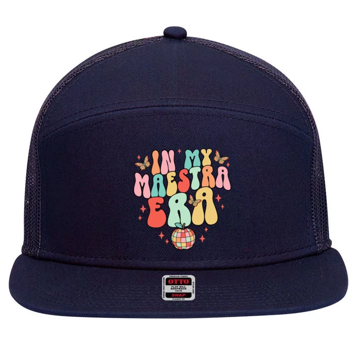 In My Maestra Era Spanish Teacher Back To School 7 Panel Mesh Trucker Snapback Hat