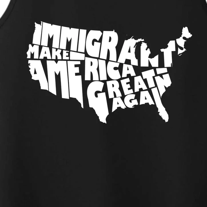 Immigrants Make America Great Again Performance Tank