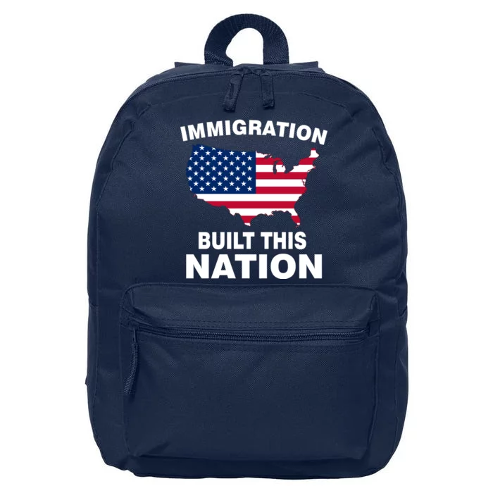 Immigration Built This Nation 16 in Basic Backpack