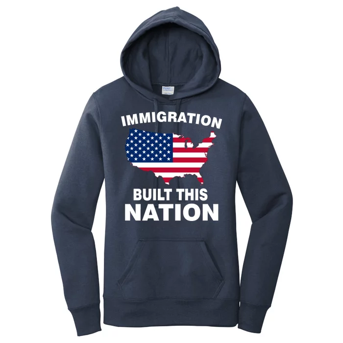 Immigration Built This Nation Women's Pullover Hoodie