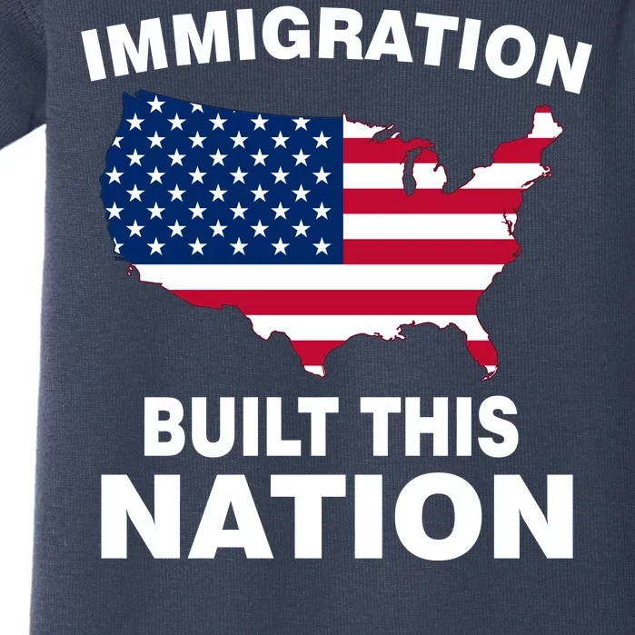 Immigration Built This Nation Baby Bodysuit