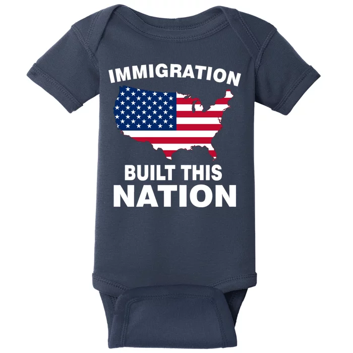 Immigration Built This Nation Baby Bodysuit